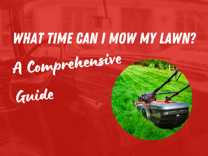 What Time Can I Mow My Lawn